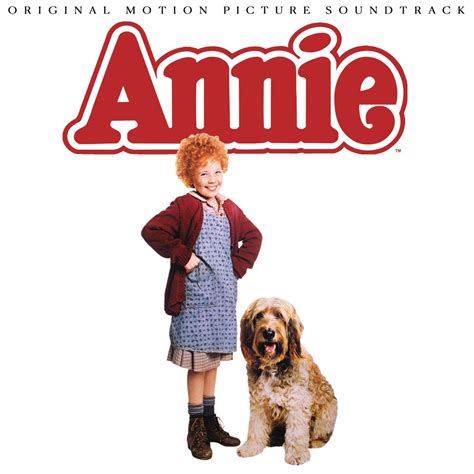 Annie (Original Motion Picture Soundtrack) .